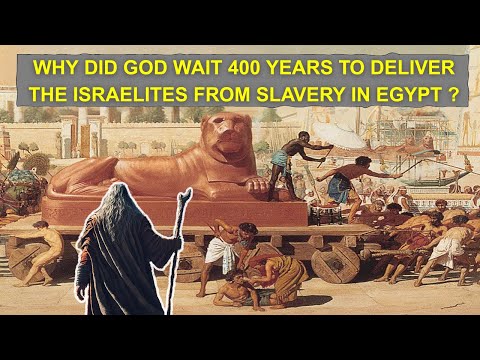 Israelites' 400 years slavery in Egypt