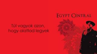 Egypt Central - Over and Under magyarul