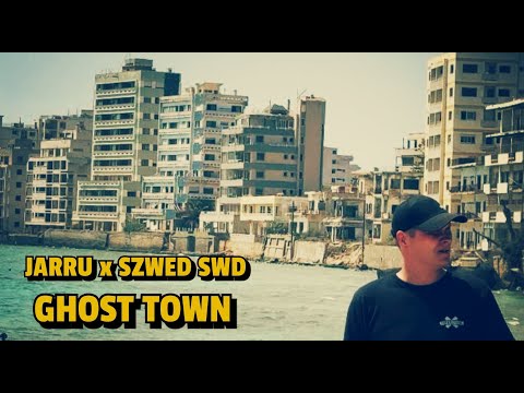 Jarru x Szwed SWD - GHOST TOWN