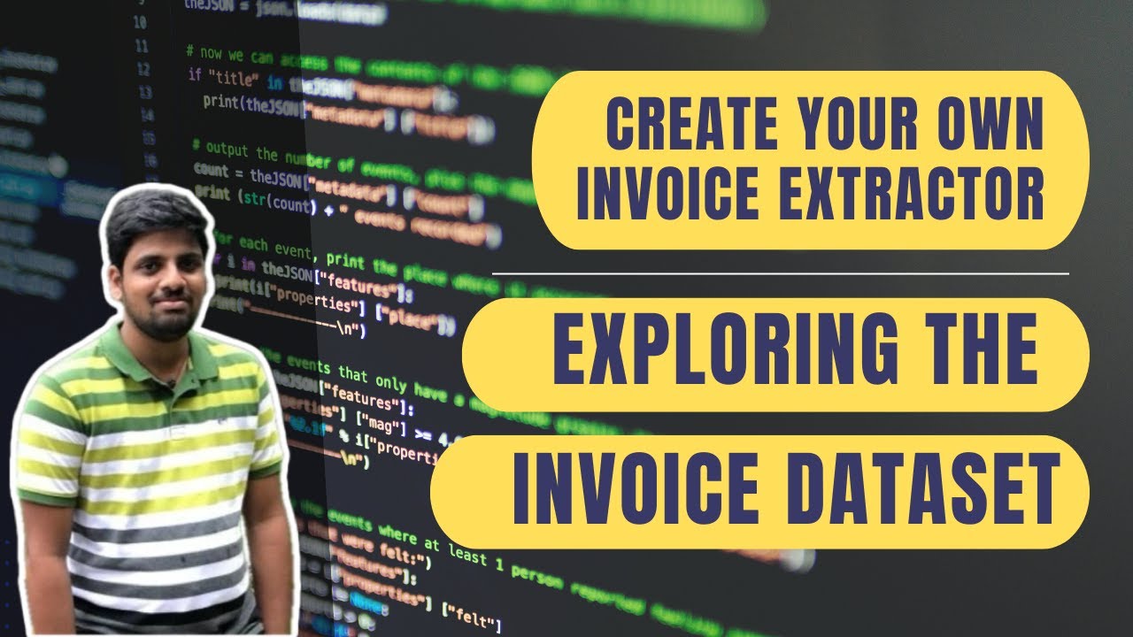 #2 Create Your Own Invoice Extractor | Exploring the invoice dataset