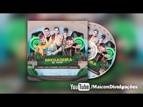 Bregadeira de Verão | BOYZINHO - TURMA DA BREGADEIRA - DODÔ PRESSÃO - LÁ BREGADEIRA (2021)