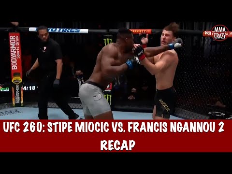 UFC 260: Stipe Miocic vs. Francis Ngannou 2 Recap