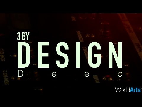 3 By Design LIVE on the WorldArts Stage - "Deep"