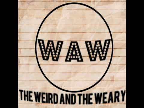 The Weird and the Weary Episode 57: The Cruel Ignorance of Franklin Delano Floyd