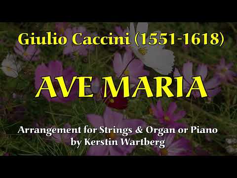 Caccini: Ave Maria for Strings & Organ / Sheet Music Download