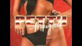 Mikey100k - Petty