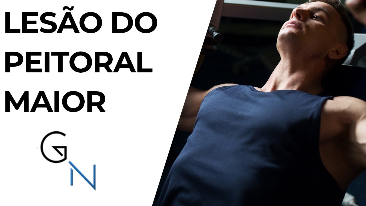 LESÃO DO PEITORAL: Por que acontece e como tratar?