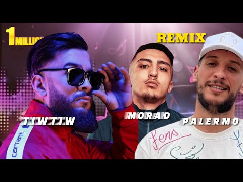 Djalil Palermo & MORAD - TIWTIW Remix rai rap remix by ( 1 million video clips)