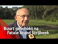 Buurtbewoners over de chaletbrand in Strijbeek: 'Dit komt heel hard binnen'