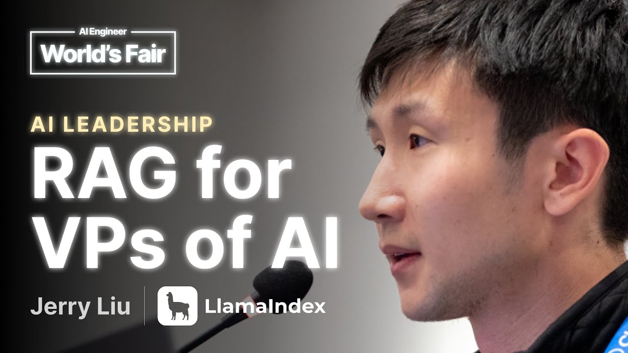 RAG for VPs of AI: Jerry Liu - YouTube