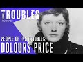People Of The Troubles Dolours Price