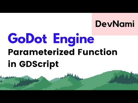 Godot Engine How to Use Parameterized Function in GDScript