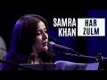 Har Zulm Sajjad Ali Live At 432 Samra Khan