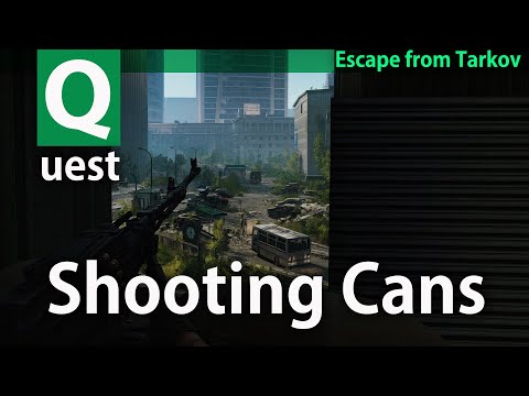[Escape from Tarkov] Shooting Cans #tarkov  quest guide - Ground Zero  - Prapor