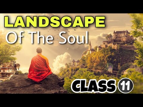 Landscape of the soul | Class 11 | Full ( हिन्दी में ) Explained | Hornbill Chapter 4