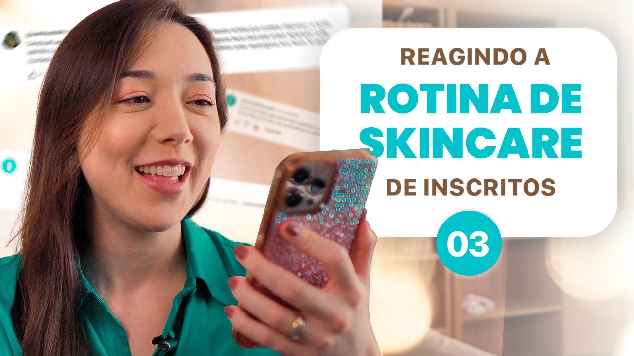 ANALISANDO A ROTINA DE SKINCARE - PELE NA MENOPAUSA