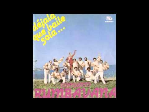 Conjunto Rumbavana - Que baile sola el son