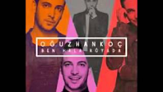 oguzhan koc ayy ben hala ruyada esen muzik indir oguzhan koc ayy ben hala ruyada esen muzik mp3 indir
