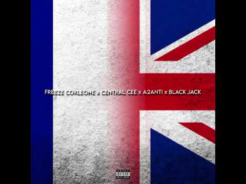 FREEZE CORLEONE X CENTRAL CEE X A2ANTI X BLACK JACK
