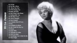 Etta James || Best Songs Of Etta James ||Etta James Collection HQ / MP3