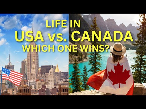 The USA vs CANADA: Compared, Living, Jobs, Culture & More!