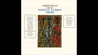 Norman Luboff Choir  1964  Christmas With The Norman Luboff Choir