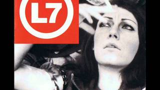 L7 - Bad Things