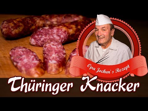 Thüringer Knacker selber machen - Mettenden - Rohesser - Rohwurst - Opa Jochen´s Rezept