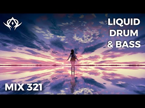 Liquid Drum and Bass Mix 321