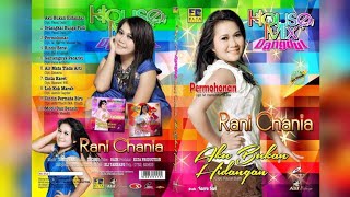 Download lagu [ FULL ALBUM NONSTOP ] House Mix Dangdut - Rani Chania | Aku Bukan Hidangan mp3
