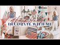 🇺🇸 NEW! DECORATE WITH ME FOR JULY FOURTH | SIMPLE DECOR FOR JULY 4TH | NOSTALGIC JULY FOURTH DECOR