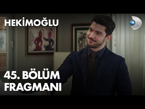 Hekimoğlu 45. Bölüm Fragmanı