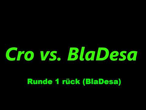 Cro vs. BlaDesa | Runde1 und Runde2 | RBA