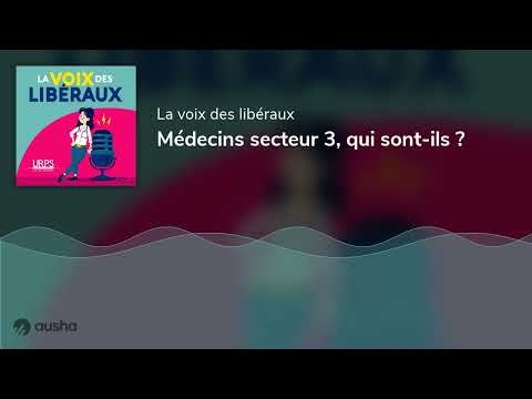 Médecins secteur 3, qui sont-ils ?