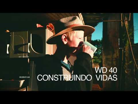 JÁ TÁ NO AR: WD-40® - CONSTRUINDO VIDAS