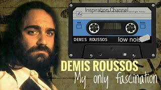 Demis Roussos ( My only fascination ) With Lyric.