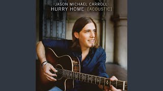 Hurry Home (Acoustic Version)