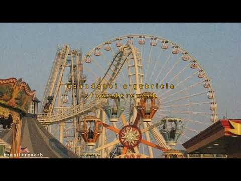 abandonei a gabriela (slowed + reverb)