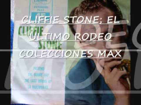 CLIFFIE STONE EL ULTIMO RODEO