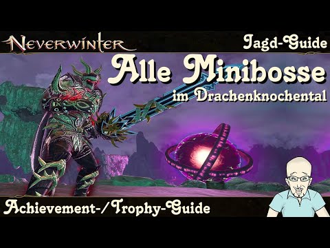NEVERWINTER: DRACHENKNOCHTAL - Minibosse - Namhafte Unholde - MOD22 Jagdziele - Jagd Guide - deutsch