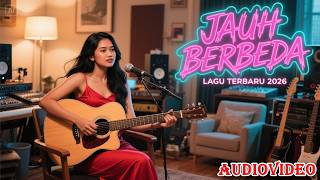 Download lagu 'JAUH BERBEDA' LAGU TERBARU 2026 NR mp3 Download lagu 'JAUH BERBEDA' LAGU TERBARU 2026 NR mp3