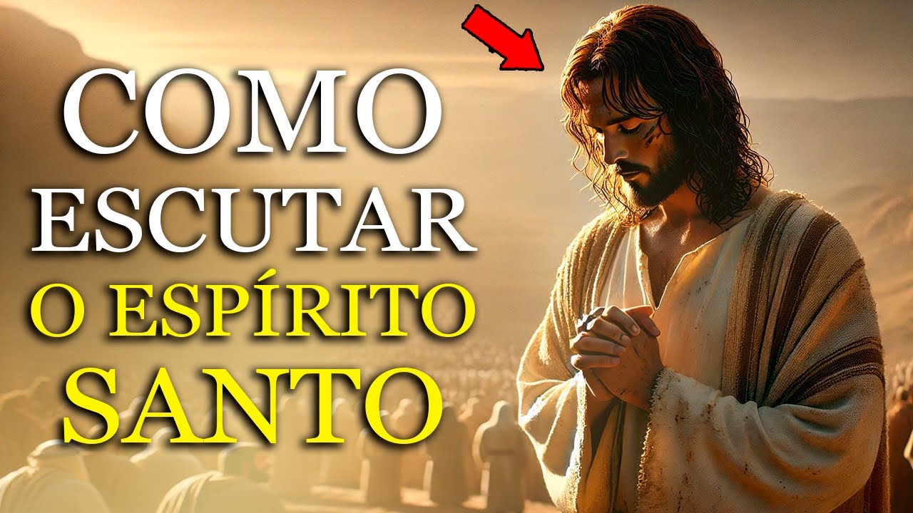 DESCUBRA COMO JESUS ENSINA A OUVIR O ESPÍRITO SANTO CLARAMENTE | SEGREDOS BÍBLICOS