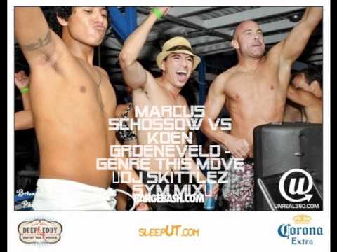 Marcus Schossow vs Koen Groeneveld - Genre This Move (DJ SKittlez SYM mash)