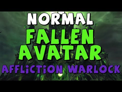 NORMAL FALLEN AVATAR | Tomb of Sargeras | Affliction Warlock