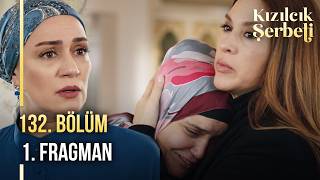 Kızılcık Şerbeti 132. Bölüm 1. Fragman | "Ben Nilay'ı alıp buradan götürüyorum!"