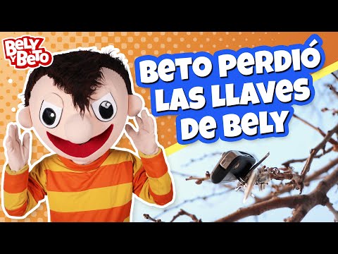 Beto Perdió las Llaves de Bely - Bely y Beto