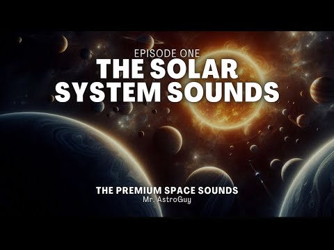 EPISODE 1: The Solar System Sounds 🪐