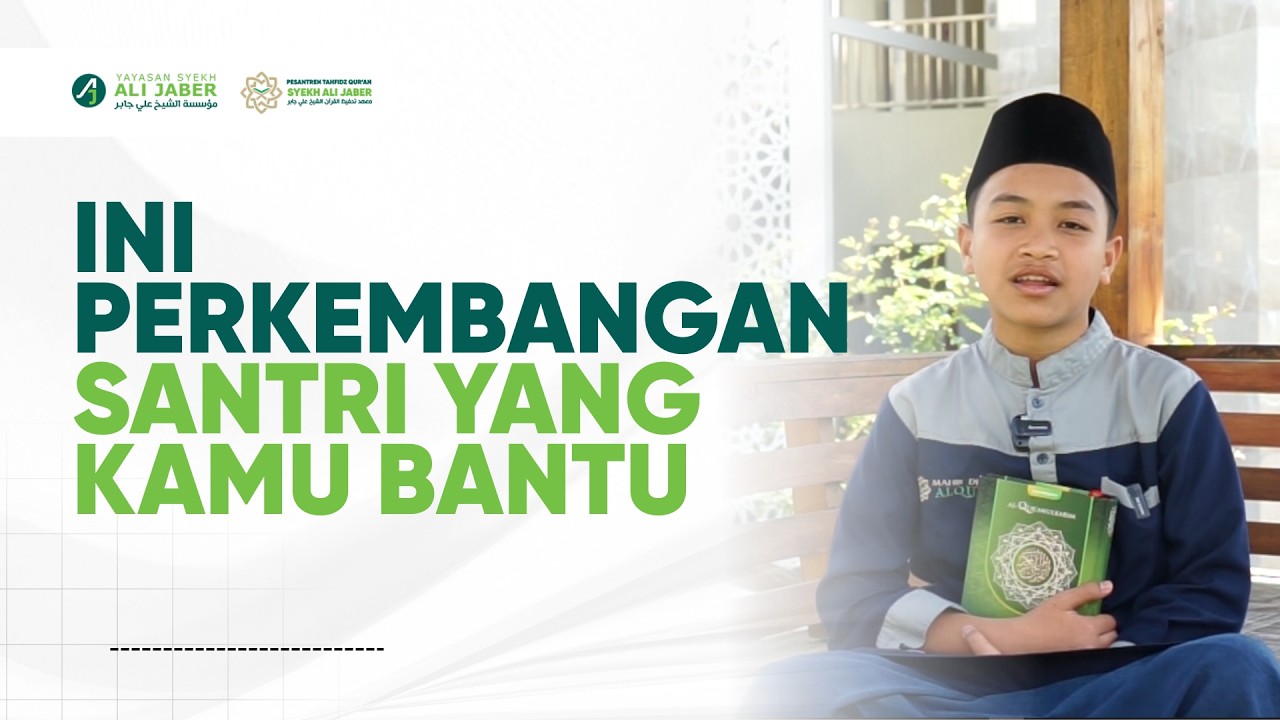 INI PERKEMBANGAN SANTRI YANG KAMU BANTU!!
