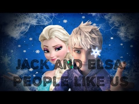 Jack Frost and Elsa: People Like Us