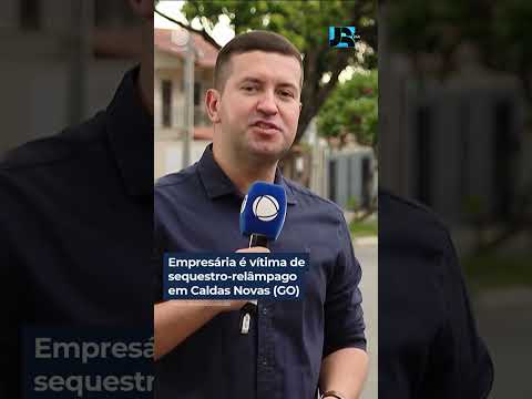Empresária é vítima de sequestro-relâmpago em Caldas Novas (GO) #Shorts #JornalDaRecord